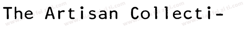 The Artisan Collecti字体转换
